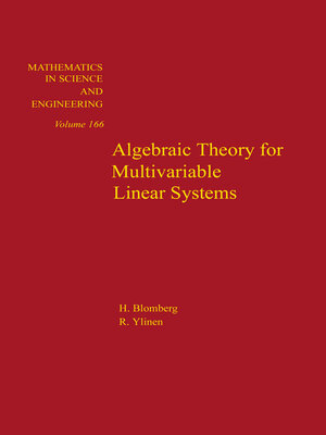 cover image of Algebraic Theory for Multivariable Linear Systems
